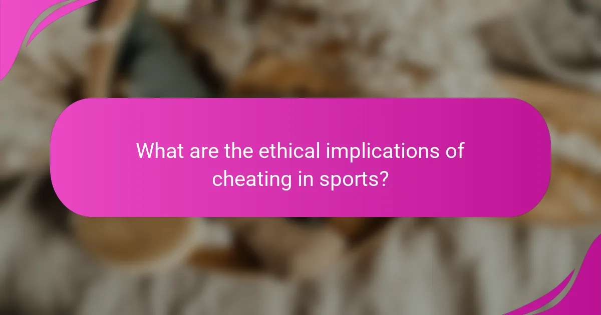 What are the ethical implications of cheating in sports?